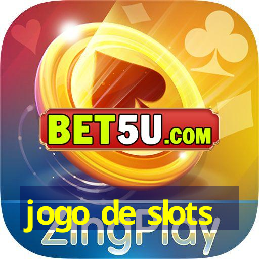 jogo de slots